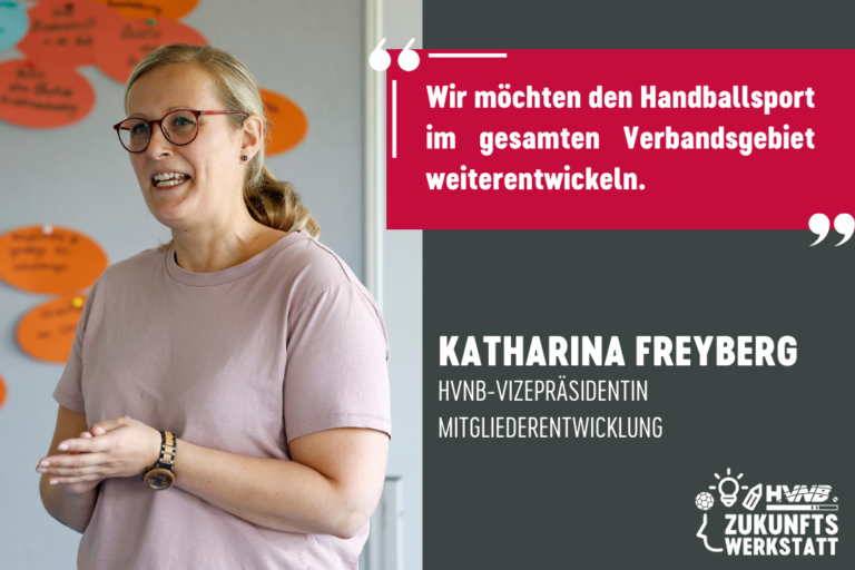 Freyberg: „Wir möchten den Handballsport im gesamten Verbandsgebiet weiterentwickeln“ 